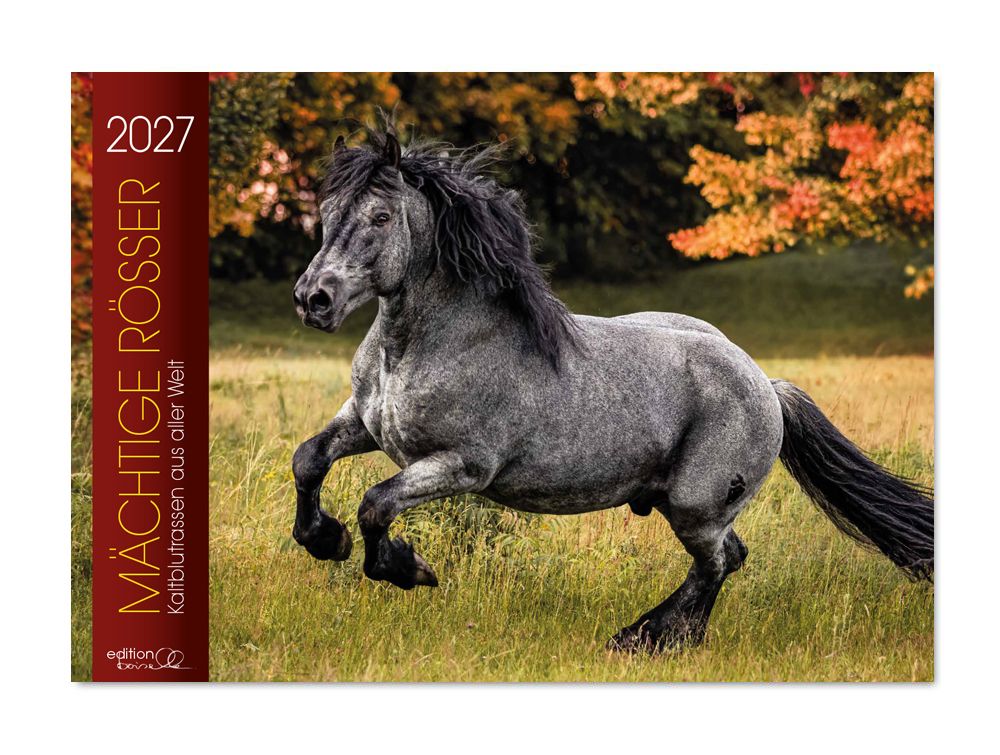 Mächtige Rösser 2027