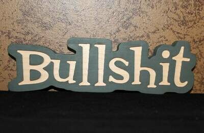 This sign is BS!