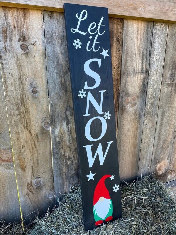 Let it SNOW Gnome Porch Sign. 3 Foot Tall Wooden Christmas/Winter Porch Sign. Handmade in Vermont.