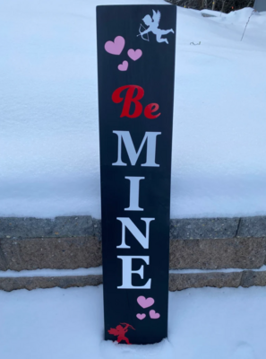 Be Mine Valentine’s Day Porch Sign. 3 Foot Tall Wooden Cupid Hearts Valentine Porch Sign. Made in Vermont.