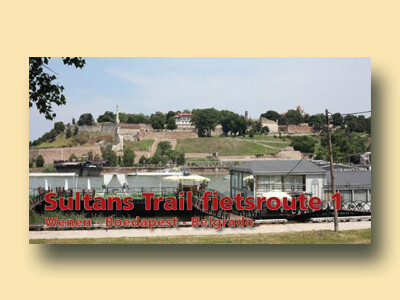 Sultans Trail Fietsgids 1 - Wenen - Boedapest - Belgrado Sultans Trail Fietsgids 1 - Wenen - Boedapest - Belgrado