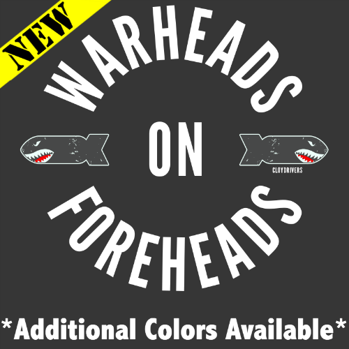 T-Shirt - Warheads On Foreheads 2.0