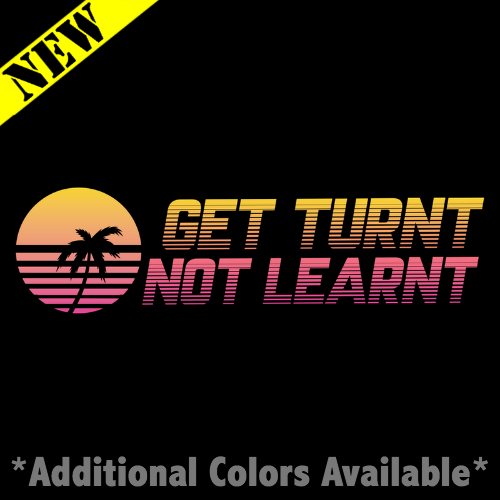 Tank Top - Get Turnt, Not Learnt