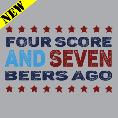 Tank Top- Four Score and Seven Beers Ago