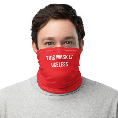 Face Mask - This Mask Is Useless