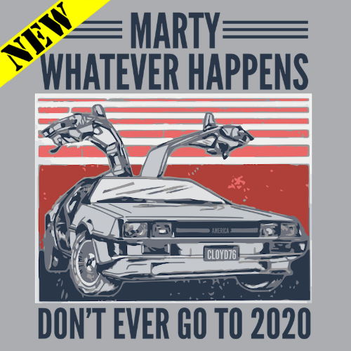 T-Shirt - Don't Ever Go To 2020