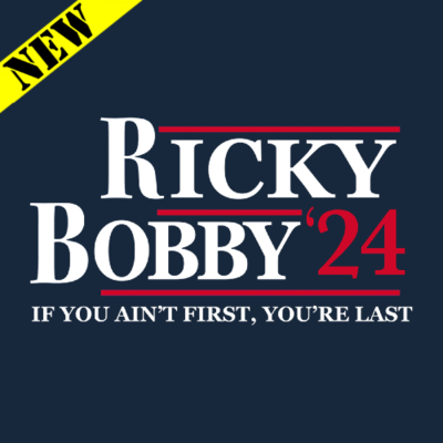 T-Shirt - Ricky Bobby for President 2024