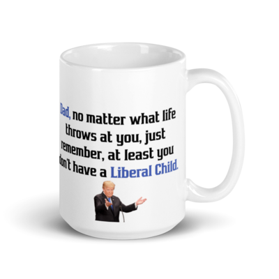 Coffee Mug - Trump Father's Day (Liberal Child)