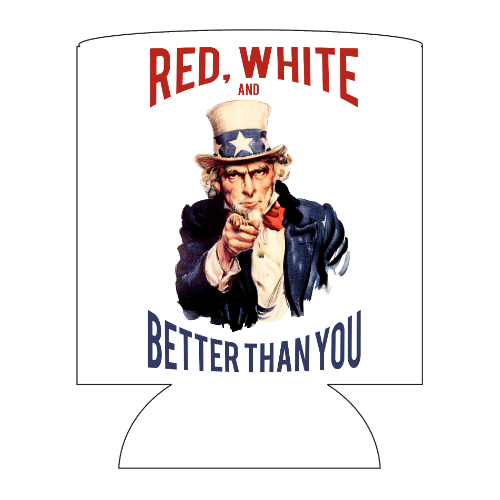 Koozie - Red, White and Better Than You