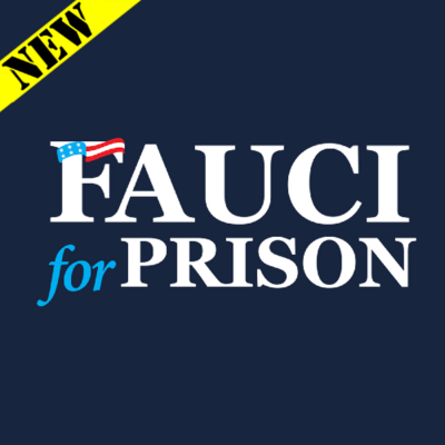 T-Shirt - Fauci for Prison