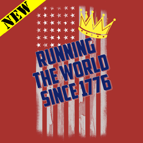 T-Shirt - Running the World Since 1776 (Red)