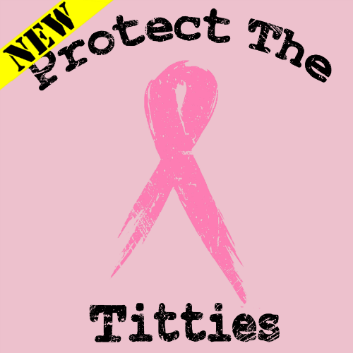 $5 T-Shirt - Protect the Titties (Pink)