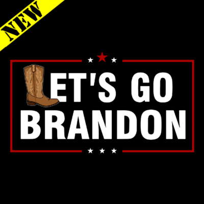 T-Shirt - Let's Go Brandon (The Boot Edition)