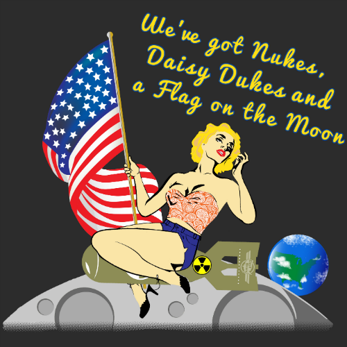 $10 Tank Top - Nukes, Daisy Dukes, and a Flag on the Moon