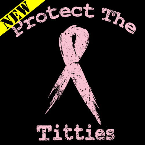 T-Shirt - Protect the Titties
