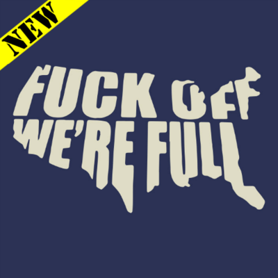 T-Shirt - We're Full