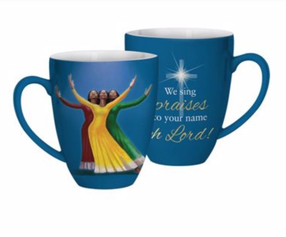 We Sing Praise To Your Name Mug