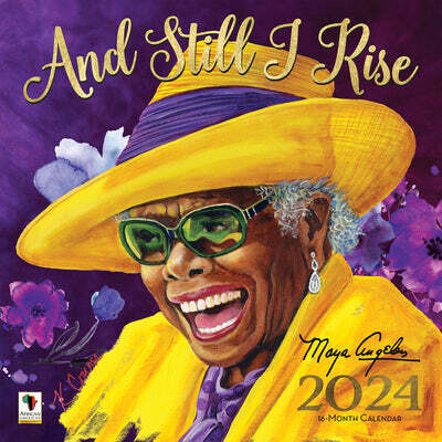 And Still I Rise -  Maya Angelou Wall Calendar