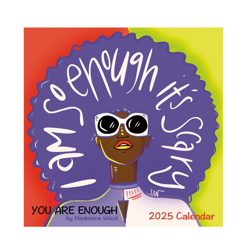 2025  I am so enough