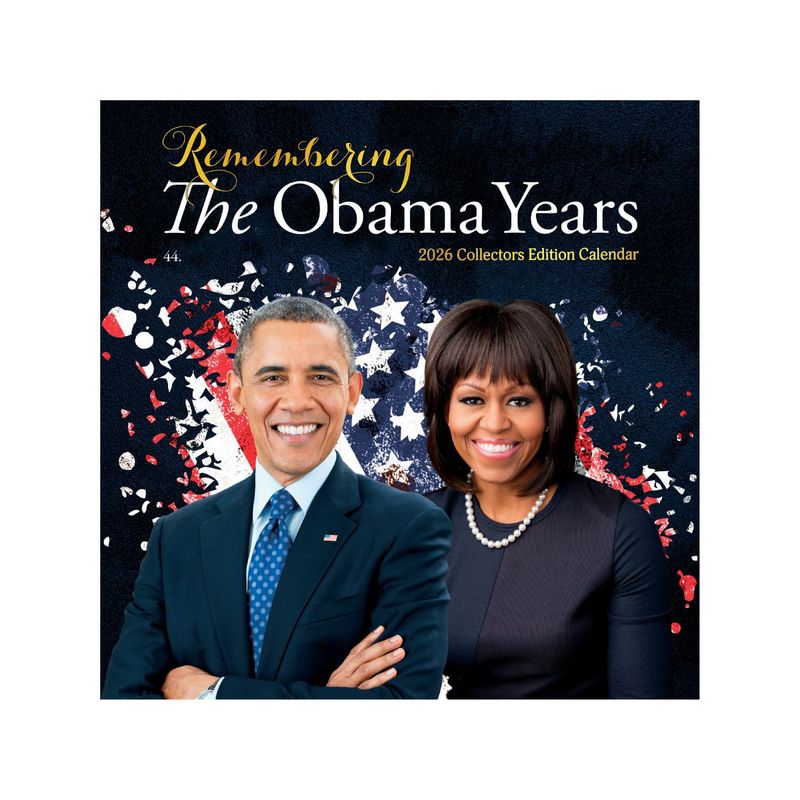 Remembering The  Obama Years