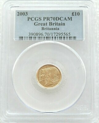 2003 Britannia £10 Gold Proof 1/10oz Coin PCGS PR70 DCAM