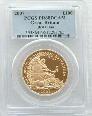 2007 Britannia £100 Gold Proof 1oz Coin PCGS PR68 DCAM - Mintage 1,250