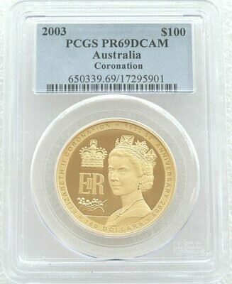 2003 Australia Queens Coronation $100 Gold Proof 1oz Coin PCGS PR69 DCAM