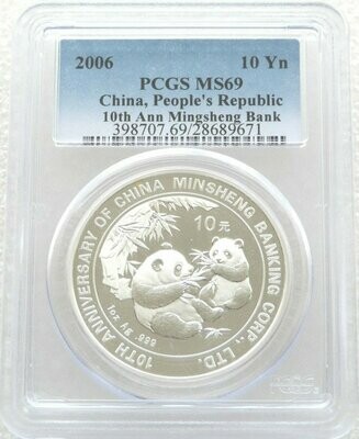 2006 China Minsheng Banking Panda 10 Yuan Silver 1oz Coin PCGS MS69