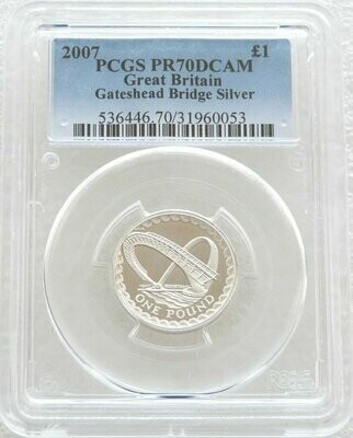 2007 Gateshead Millennium Bridge £1 Silver Proof Coin PCGS PR70 DCAM
