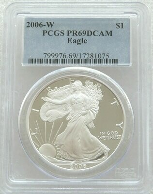 2006-W American Eagle $1 Silver Proof 1oz Coin PCGS PR69 DCAM