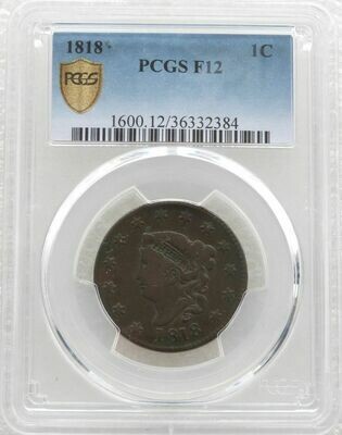 1818 American Liberty Coronet Head 1c Copper Coin PCGS F12