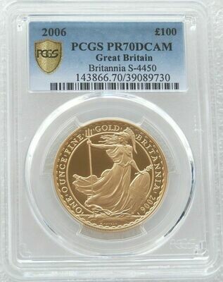 2006 Britannia £100 Gold Proof 1oz Coin PCGS PR70 DCAM - Mintage 945