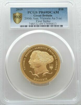 2019 William Wyon Birth of Queen Victoria £10 Gold Proof 5oz Coin PCGS PR69 DCAM First Strike