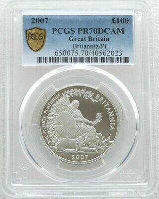 2007 Britannia £100 Platinum Proof 1oz Coin PCGS PR70 DCAM