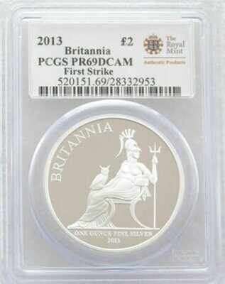 2013 Britannia £2 Silver Proof 1oz Coin PCGS PR69 DCAM First Strike
