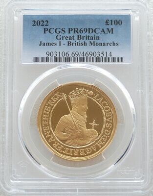 2022 British Monarchs King James I £100 Gold Proof 1oz Coin PCGS PR69 DCAM