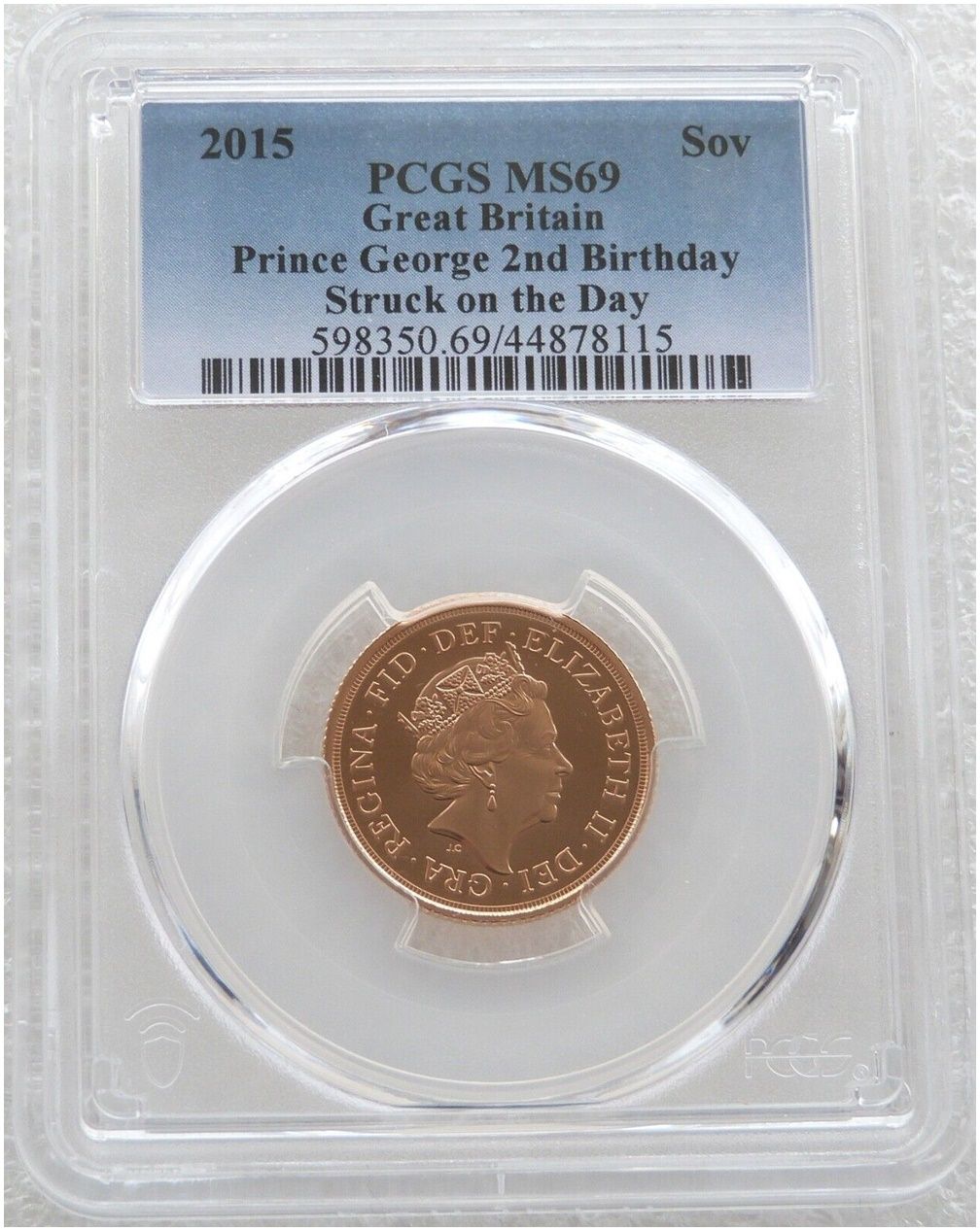2015 Struck on the Day Prince George Second Birthday Full Sovereign Gold Coin PCGS MS69