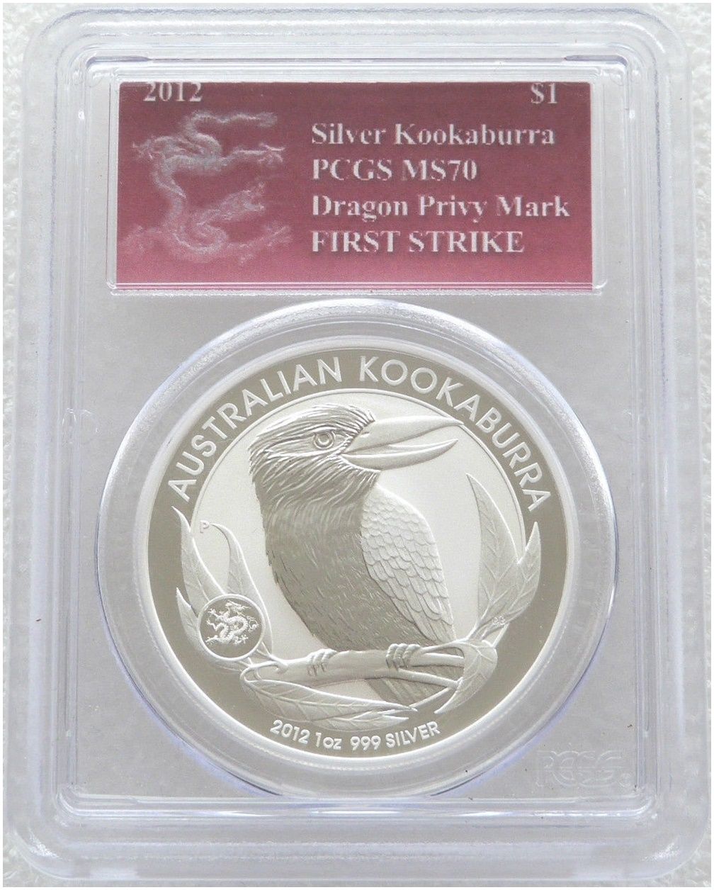 2012 Australia Kookaburra Lunar Dragon Privy $1 Silver 1oz Coin PCGS MS70 First Strike