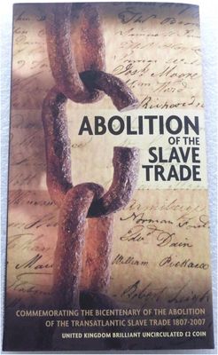 2007 Abolition of the Slave Trade £2 Brilliant Uncirculated Coin Pack