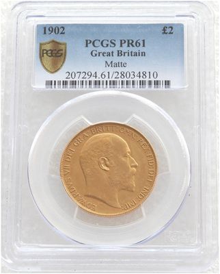 1902 Edward VII Coronation £2 Double Sovereign Gold Matte Proof Coin PCGS PR61 1902 Edward VII Coronation £2 Double Sovereign Gold Matte Proof Coin PCGS PR61