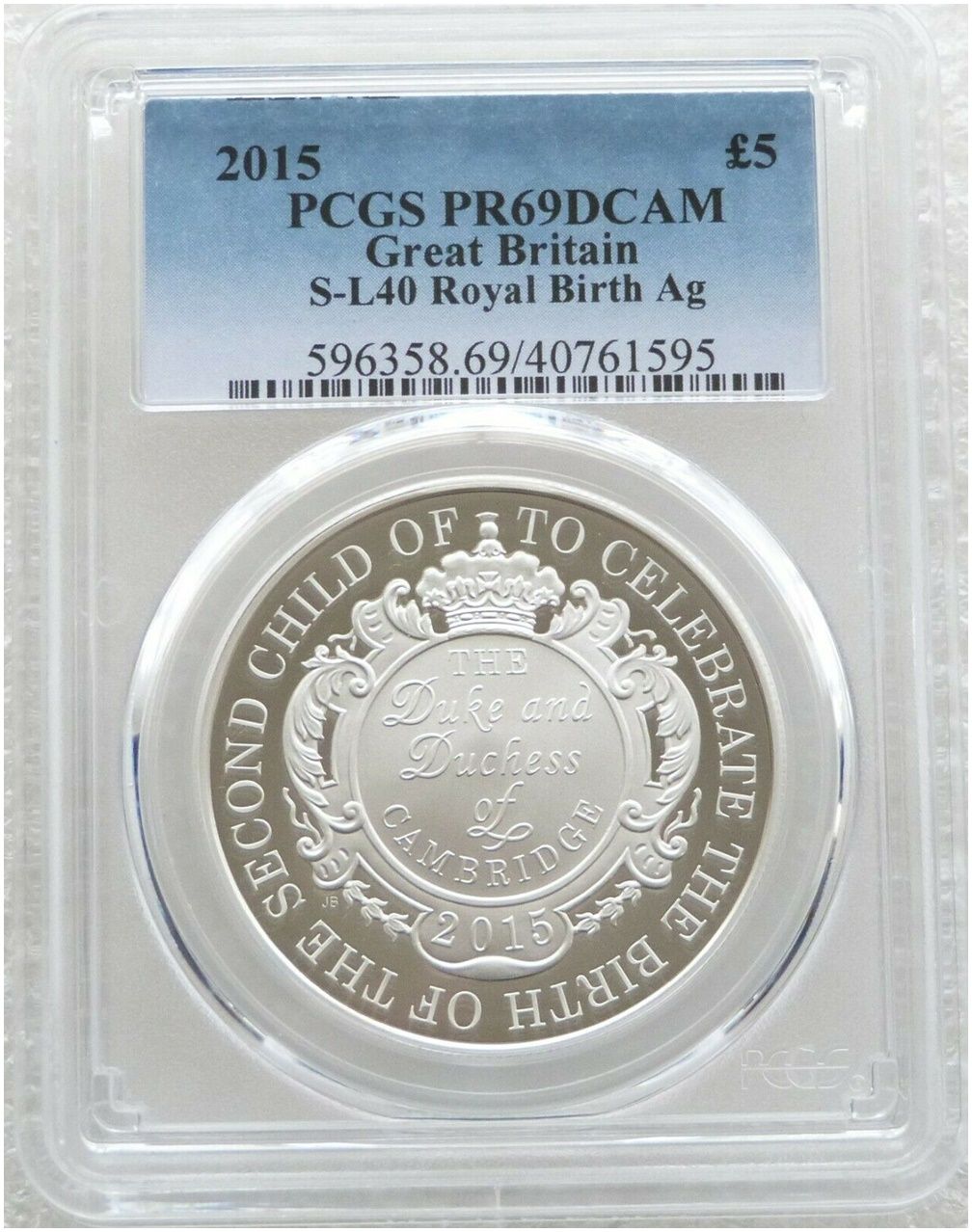 2015 Princess Charlotte Royal Birth £5 Silver Proof Coin PCGS PR69 DCAM 2015 Princess Charlotte Royal Birth £5 Silver Proof Coin PCGS PR69 DCAM