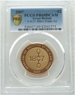 2007 Abolition of the Slave Trade £2 Gold Proof Coin PCGS PR69 DCAM 2007 Abolition of the Slave Trade £2 Gold Proof Coin PCGS PR69 DCAM