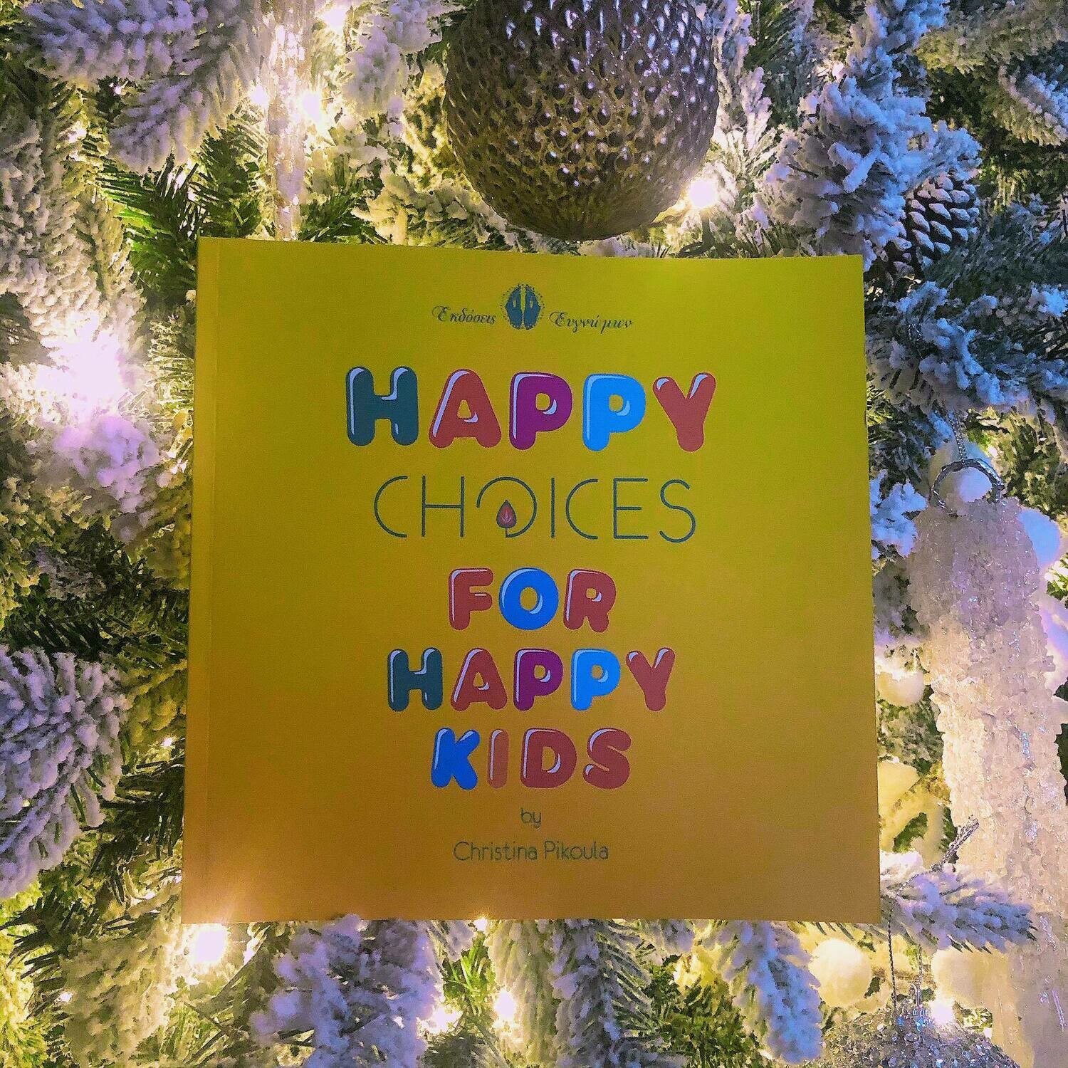 Happy Choices for Happy Kids