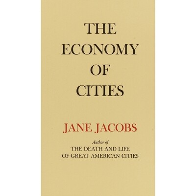 "The Economy of Cities" by Jane Jacobs
