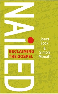 NAILED - Reclaiming The Gospel