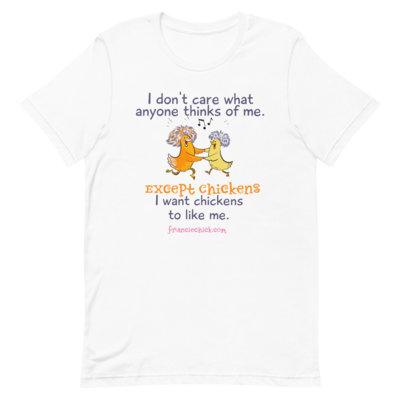 Francie Chick Loves Chickens Short-Sleeve Unisex T-Shirt