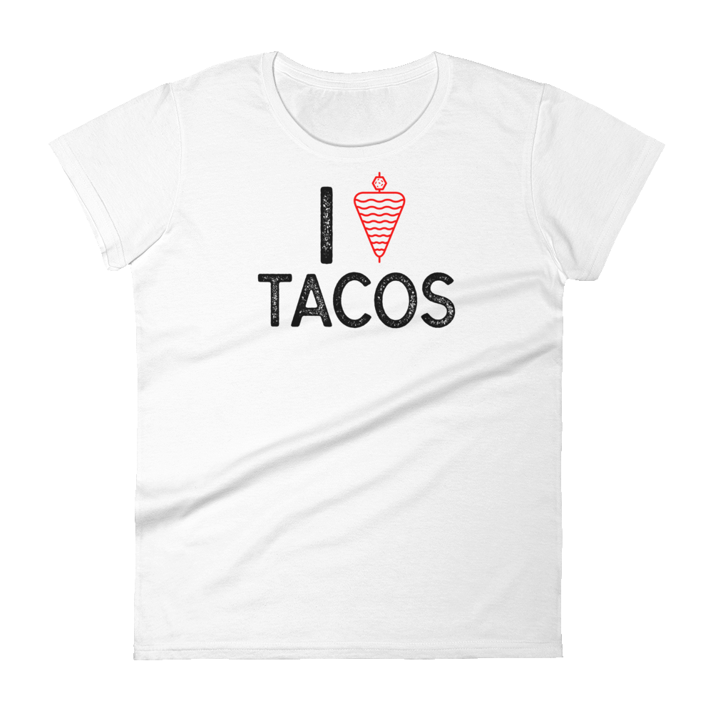I Love Tacos Women's Short Sleeve