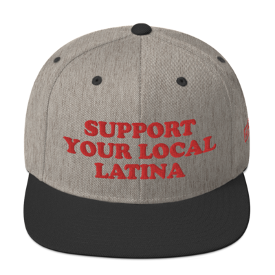 Support Your Local Latina Snapback Hat
