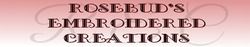 Rosebuds Embroidered Creations's store