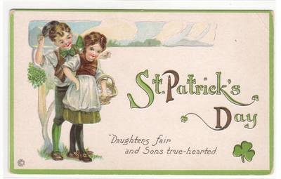 Daughters Fair Sons True Hearted St Patrick's Day 1910c postcard